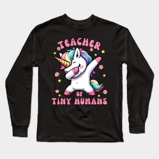 Teacher Of Tiny Humans Long Sleeve T-Shirt